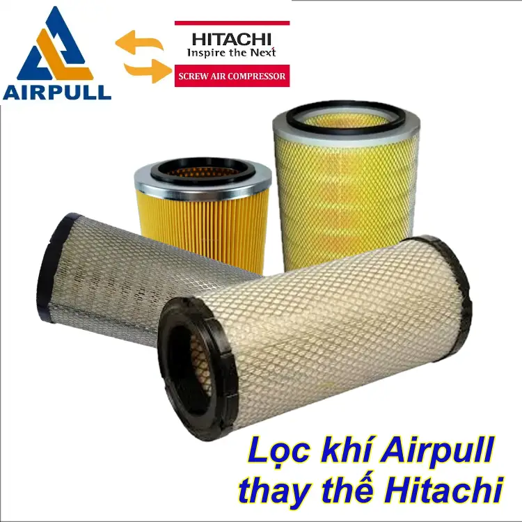 Lọc khí Airpull thay thế Hitachi