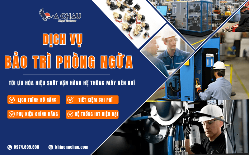 Dịch vụ bảo trì phòng ngừa máy nén khí công nghiệp