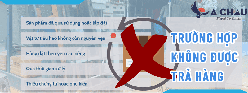 Những trường hợp không được trả hàng