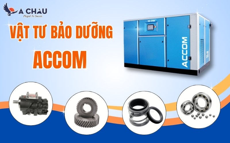 Vật tư bảo dưỡng ACCOM